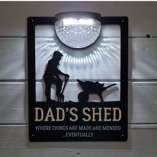 'Dad's Shed - Where things are made and mended...eventually' Male Gardener Solar Light Wall Plaque