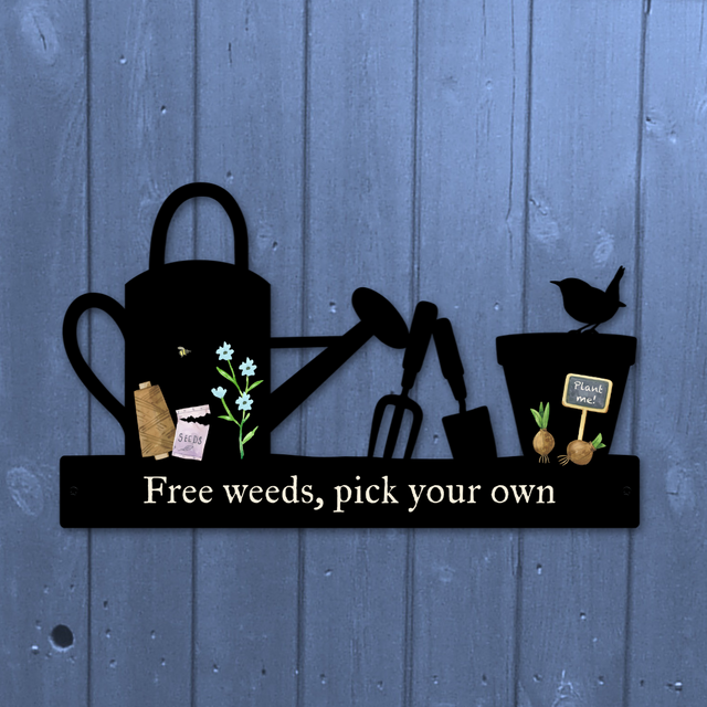 'Free weeds, pick your own' Large Garden Wall Art