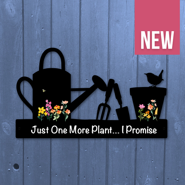 'Just One More Plant...' Large Garden Wall Art