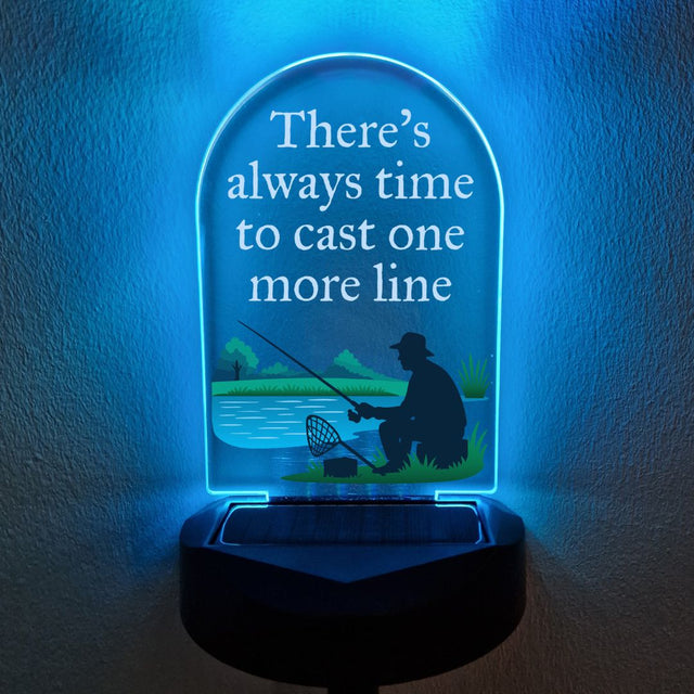 'There's always time to cast one more line' Fisherman Solar Stake