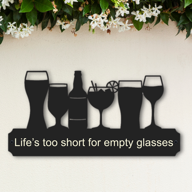 'Life’s too short for empty glasses' Large Drinks Wall Art