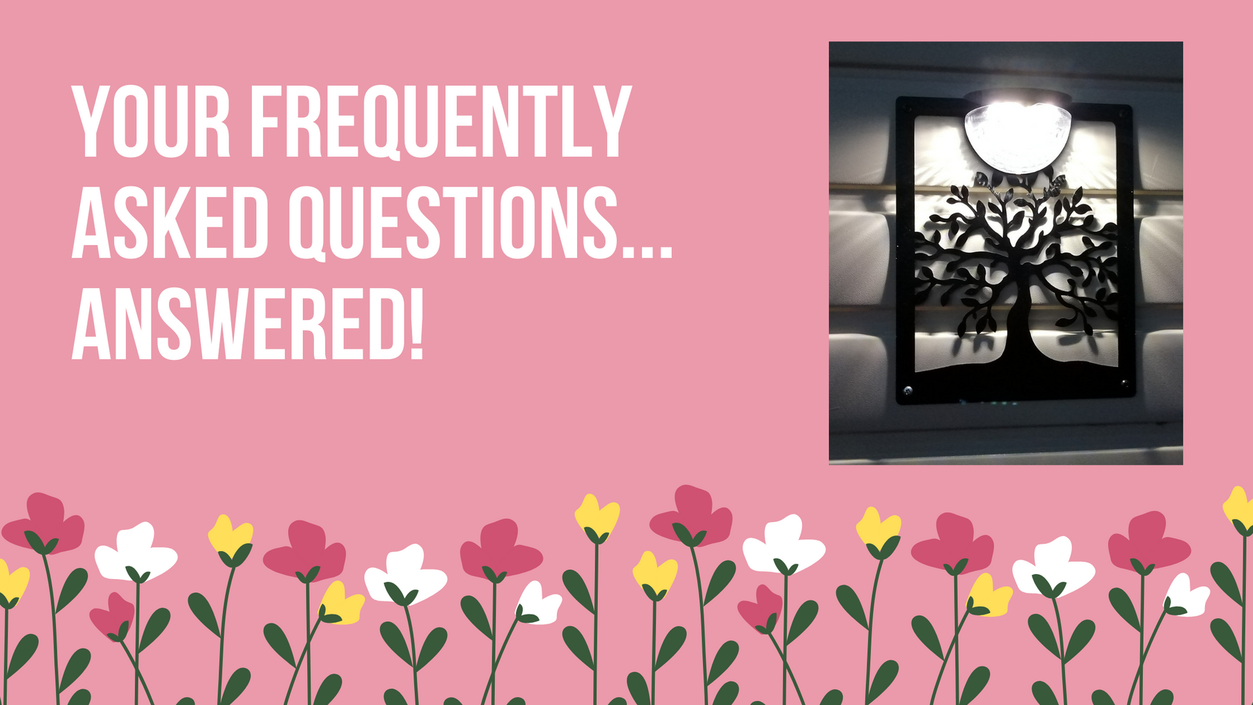 Your frequently asked questions about our solar lights answered!