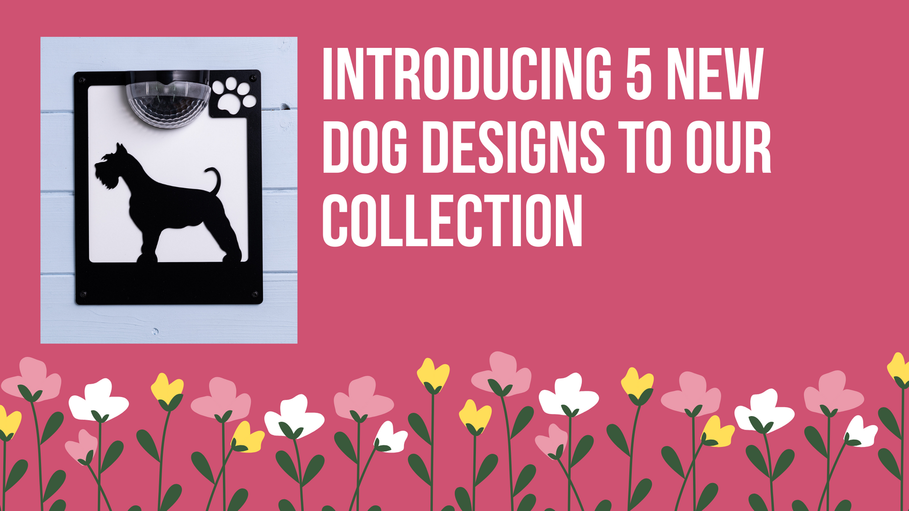 5 NEW Dog Designs in our Solar Wall Plaque Collection