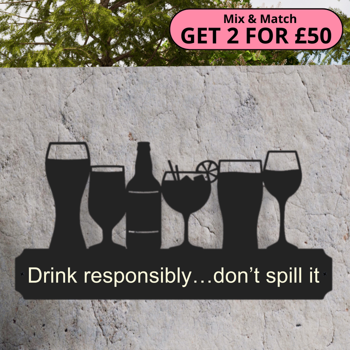 'Drink responsibly… don’t spill it' Large Drinks Wall Art