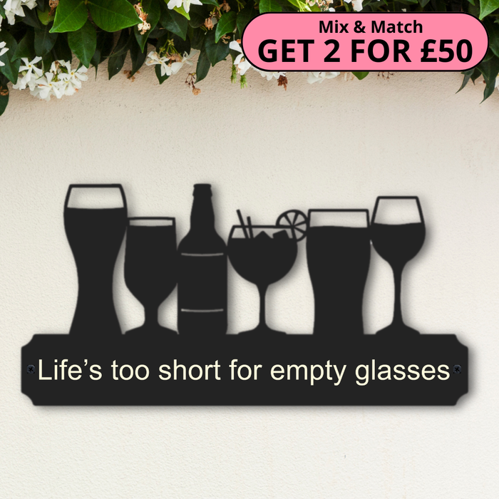 'Life’s too short for empty glasses' Large Drinks Wall Art