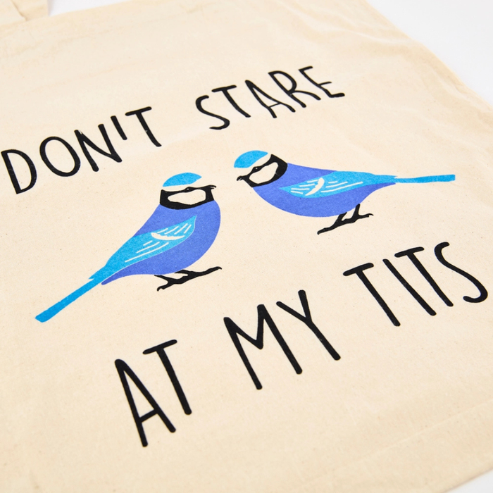 Don't Stare At My Tits Tote Bag