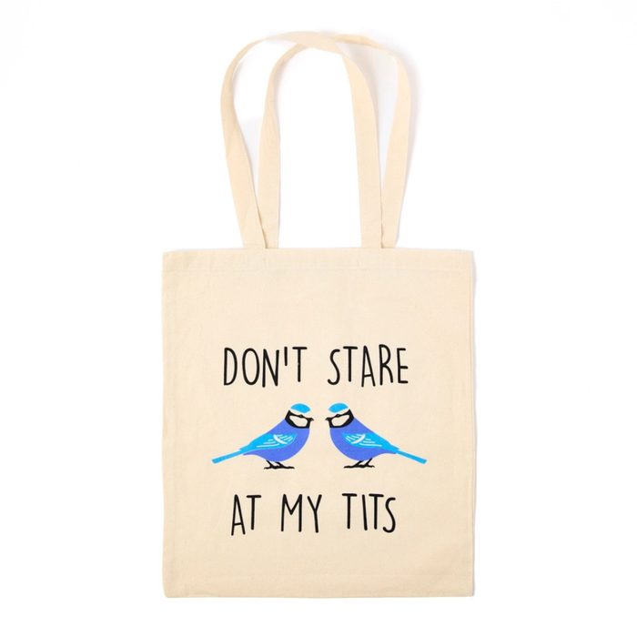 Don't Stare At My Tits Tote Bag