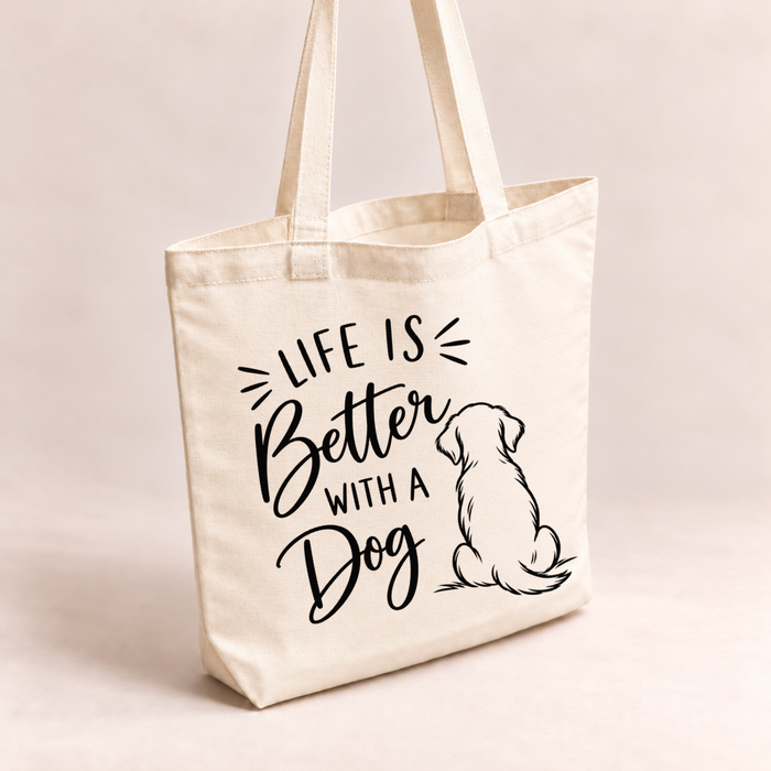 Life is Better With a Dog Tote Bag