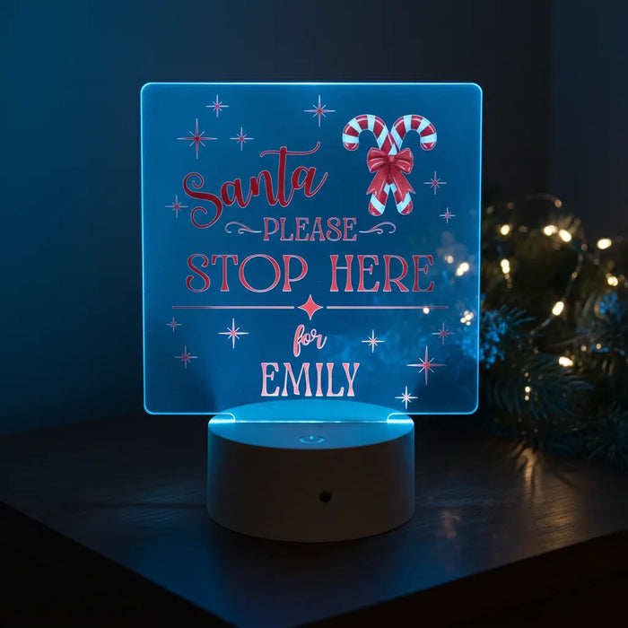 'Santa Please Stop Here' Christmas LED Night Light (You Can Personalise Me!)