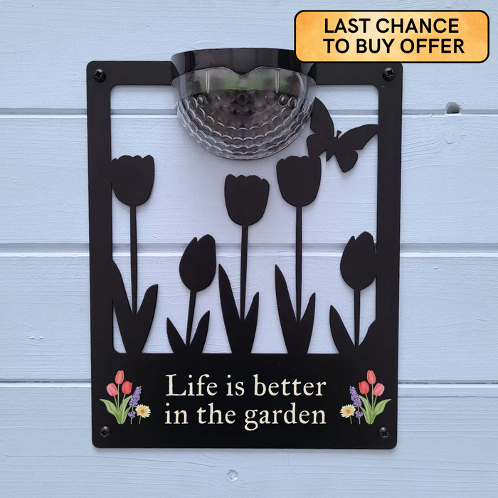 'Life is better in the garden' Tulips Solar Light Wall Plaque
