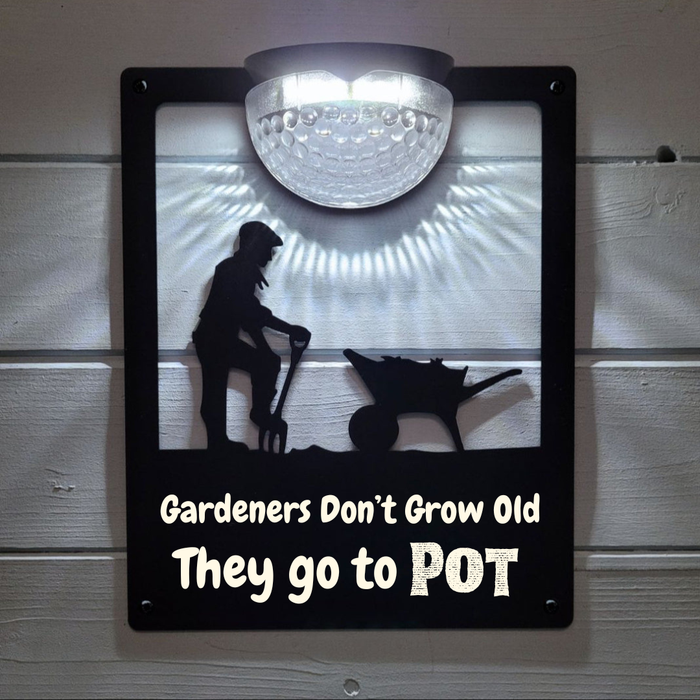 'Gardeners don't grow old, they go to pot' Male Gardener Solar Light Wall Plaque