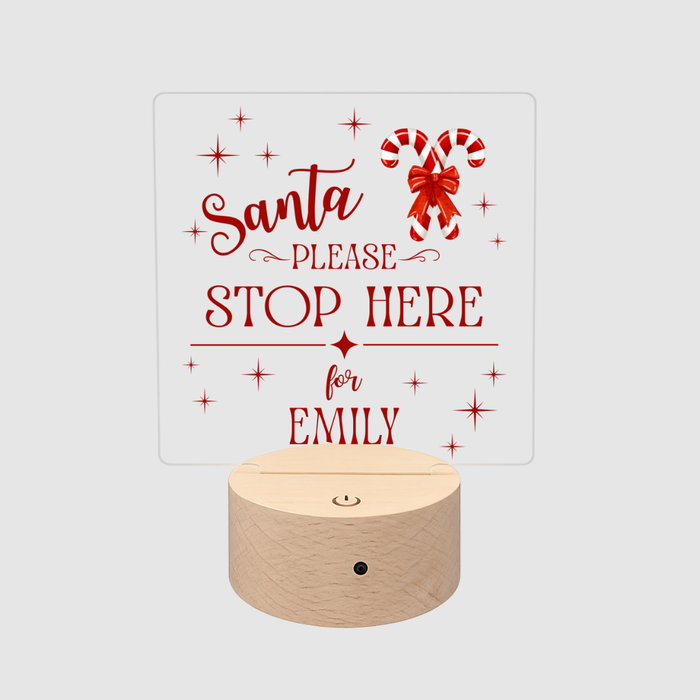 'Santa Please Stop Here' Christmas LED Night Light (You Can Personalise Me!)